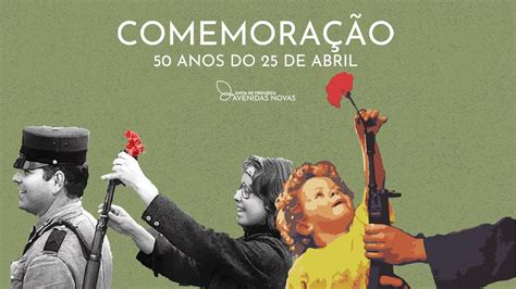 Comemoração dos 50 anos do 25 de Abril YouTube