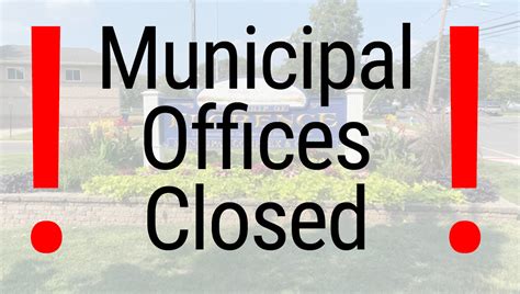 Municipal Offices Closed Township Of Florence