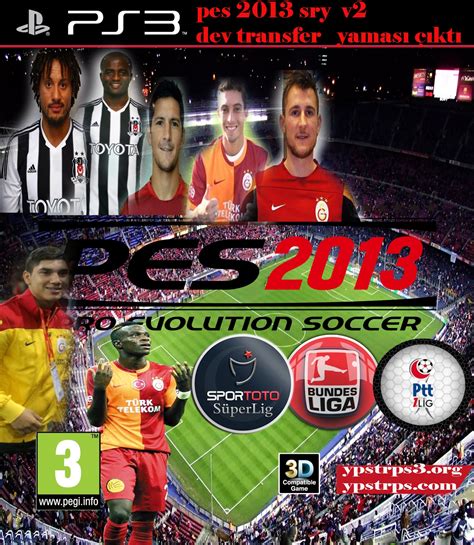 Pes 2013 SRY v2 Dev Transfer Yaması çıktı - PS3 - PS4 OYUN YAMALARI VE ...