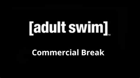 Adult Swim Commercial Break December January