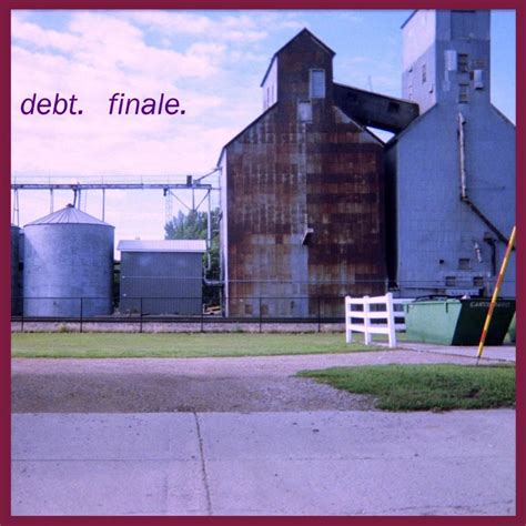 Debt. – Finale. Lyrics | Genius Lyrics