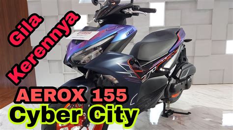 Review Perdana Aerox Cyber City Youtube