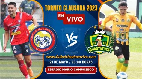 Ver Xelaj Vs Guastatoya En Vivo Online Gratis Hoy Semifinal Vuelta