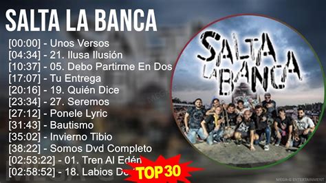 S A L T A L A B A N C A Mix Mejores Canciones Actualizadas Youtube