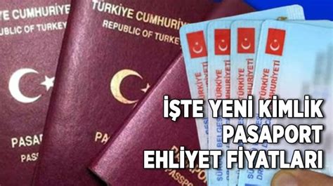 Te Yeni Kimlik Pasaport Ehliyet Fiyatlar Son Dakika Kocaeli