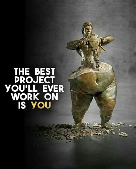 The best project you'll ever work on is you | Warrior quotes, Life ...