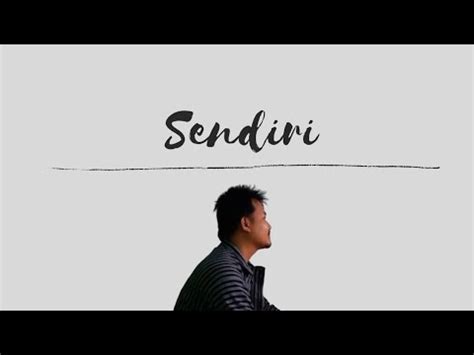 Sendiri Official Music Video Song And Lyric By Sinar Youtube