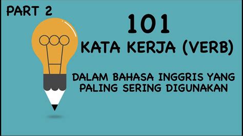 101 Kata Kerja Dalam Bahasa Inggris Yang Sering Digunakan Dalam