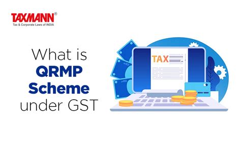 What Is QRMP Scheme Under GST Taxmann Blog