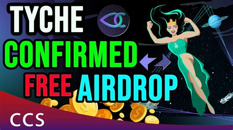 Tyche Airdrop Free Confirmed Crypto Currency State