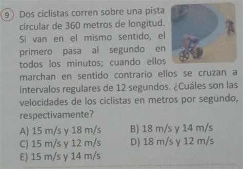 Solved Dos Ciclistas Corren Sobre Una Pista Circular De Metros