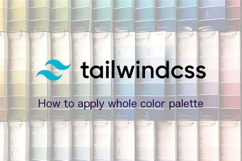 Tailwind CSS Color Palette