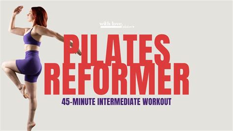 PILATES REFORMER 45 MINUTE INTERMEDIATE WORKOUT YouTube