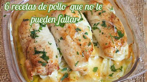 6 recetas con pollo fáciles y ricas El dulce paladar