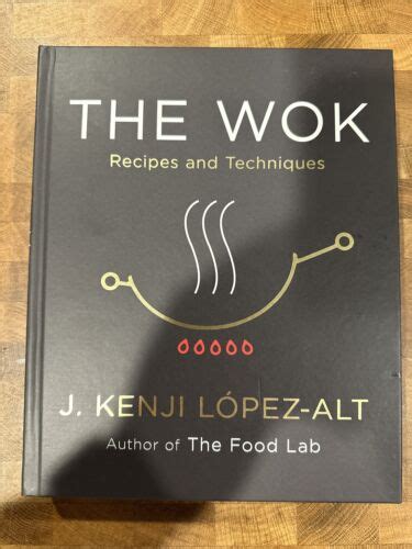 The Wok Recipes and Techniques by J Kenji López Alt 2022 Hardcover