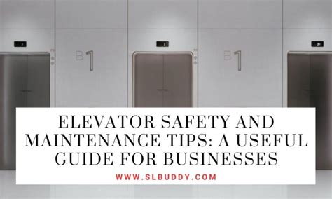 elevator safety  maintenance tips guide  businesses
