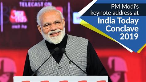 Pm Modis Keynote Address At India Today Conclave 2019 In New Delhi