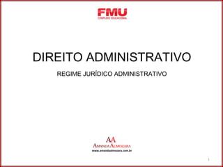 Administrativo Regime Juridico Administrativo PPT