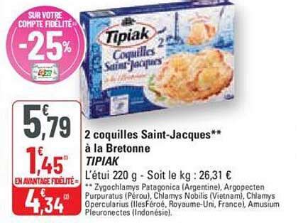 Promo Coquilles Saint Jacques La Bretonne Tipiak Chez G