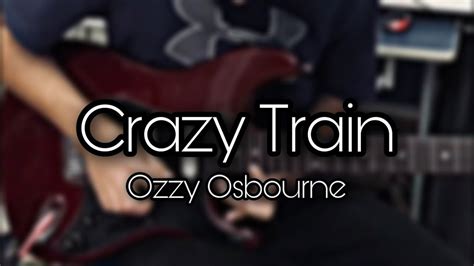 Crazy Train Ozzy Osbourne Guitar Solo Cover Youtube