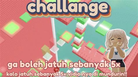 Challange Ga Boleh Jatuh Sebanyak 5 Robloxindonesia YouTube