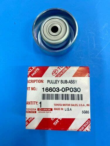 2005 2021 GENUINE TOYOTA 16603 0P030 Pulley Sub Assy Idler EBay