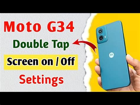 Moto G Double Tap Screen On Off Settings How To Enable Screen On