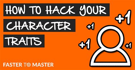 800 Character Traits The Ultimate List How To Develop A Good Character