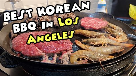 Best Korean Bbq In La J Bbq Eating Korean Bbq In Los Angeles Korea