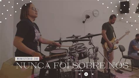 Nunca Foi Sobre N S Minist Rio Zoe Drum Cover Youtube