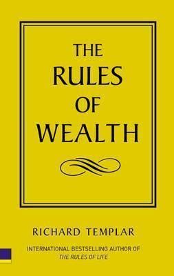 The Rules Of Wealth Summary PDF Richard Templar