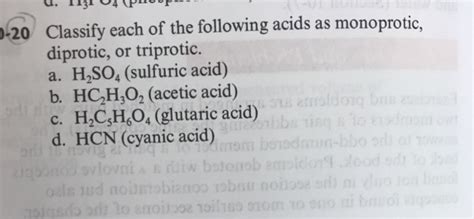 Solved Classify Each Of The Following Acids As Monoprotic