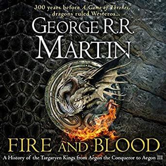 Fire and Blood Audiobook Overview - Hooked To Books