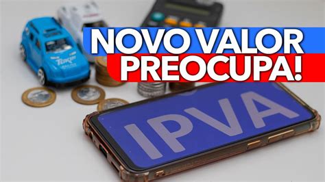 Novo VALOR Do IPVA Em 2023 PREOCUPA Brasileiros Confira As Estimativas