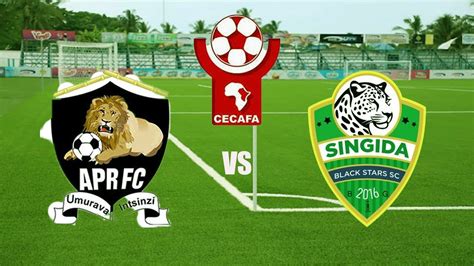 LIVE APR FC VS SINGIDA BLACK STARS CECAFA KAGAME CUP 2024 YouTube