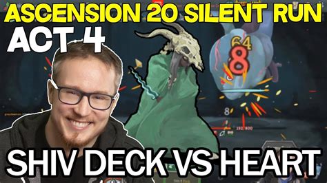 Ascension 20 Silent Run Act 4 Slay The Spire YouTube