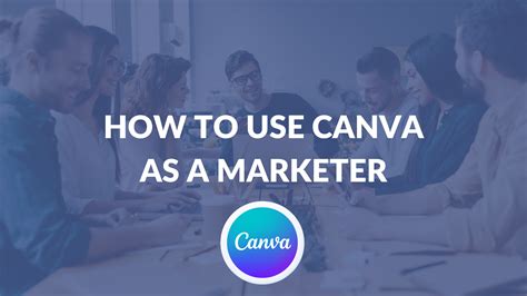 How To Use Canva As A Marketer Template Fonts