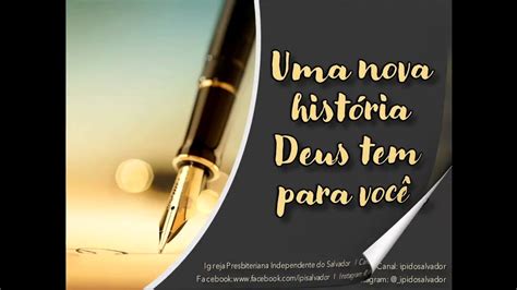 Uma Nova História Deus Tem Para Você YouTube