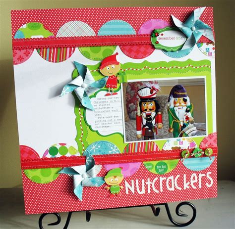 Nutcrackers Layout Love All The Half Circles Bright Colors And