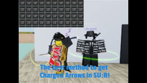 The Fastest Method To Get Charged Arrows In Stand Upright Rebooted