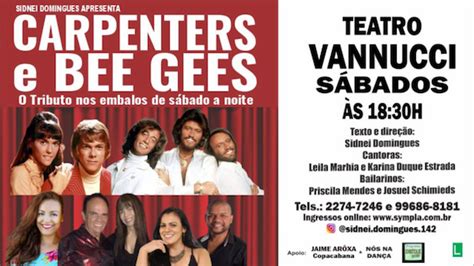 Carpenters E Bee Gees O Tributo Nos Embalos De S Bado A Noite No