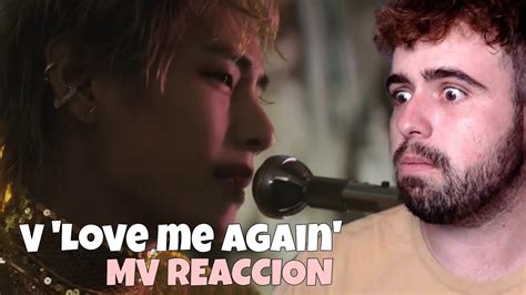 V Love Me Again Official Mv Reaccion Youtube