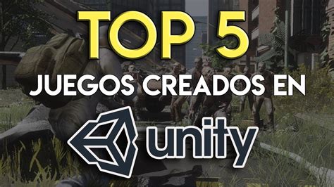 Top Juegos Exitosos Creados Con Unity Los Mejores En Mi Opini N