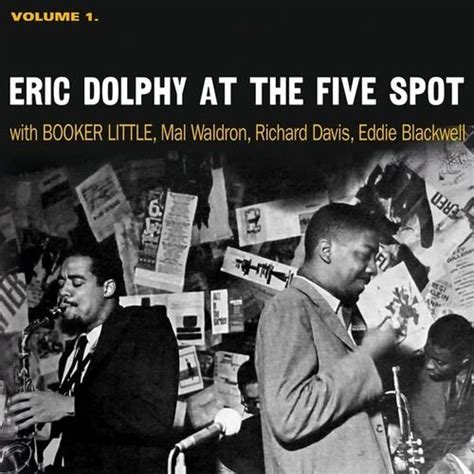 Eric Dolphy At The Five Spot Vol Upcoming Vinyl June