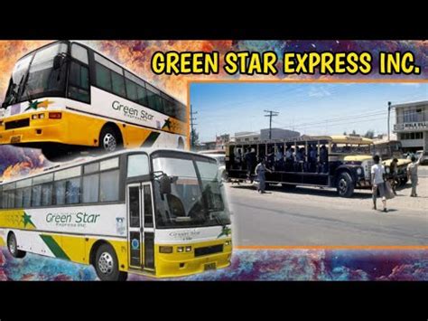 GREEN STAR EXPRESS INC AT ANG KANILANG SUBSIDIARY YouTube