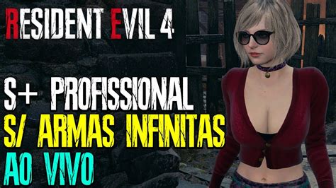 RESIDENT EVIL 4 REMAKE RANK S PROFISSIONAL SEM ARMAS INFINITAS