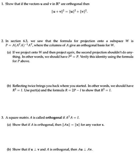 Solved 1 Show That If The Vectors And V In R Are Orthogonal Then Wuvll Iull Ulvl