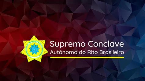 Início Supremo Conclave Autônomo do Rito Brasileiro