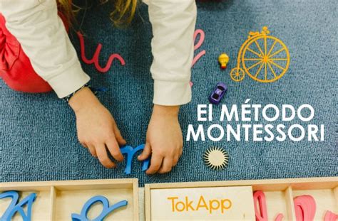 El Método Montessori La Educación Que Recibieron Grandes Personalidades Tokapp