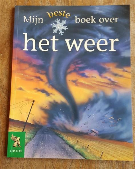 Mijn Beste Boek Over Het Weer Lijsters Wolters Noordhoff